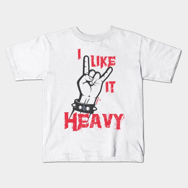 I like it heavy Kids T-Shirt by insidemyhead3